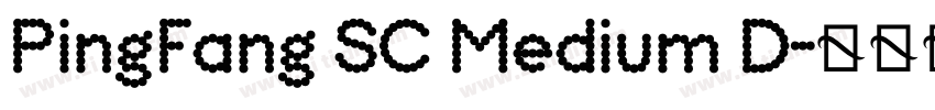 PingFang SC Medium D字体转换